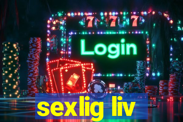 sexlig liv